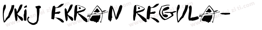 ukij ekran regula字体转换